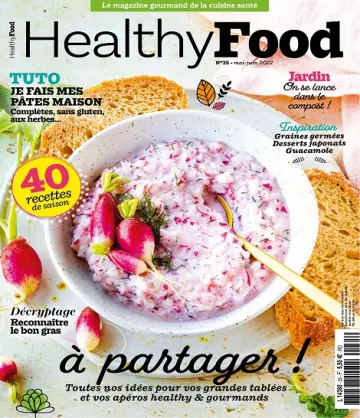 Healthy Food N°35 – Mai-Juin 2022 [Magazines]