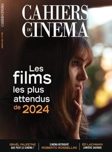 Cahiers du Cinéma - Janvier 2024  [Magazines]