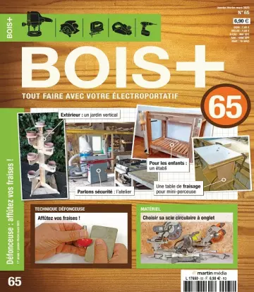 Bois+ N°65 – Janvier-Mars 2023 [Magazines]