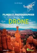 Filmer Et Photographier Avec Un Drone [Livres]