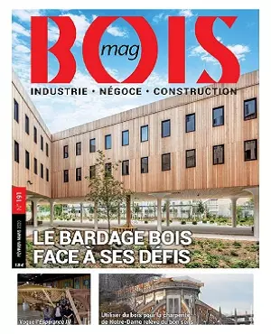 Bois Mag N°191 – Février-Mars 2020 [Magazines]