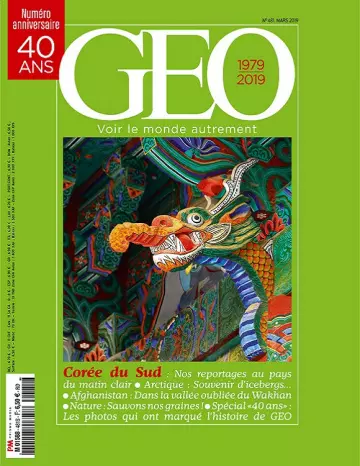 Geo N°481 – Mars 2019  [Magazines]