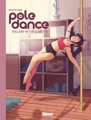 Pole Dance, ma vie en équilibre [BD]