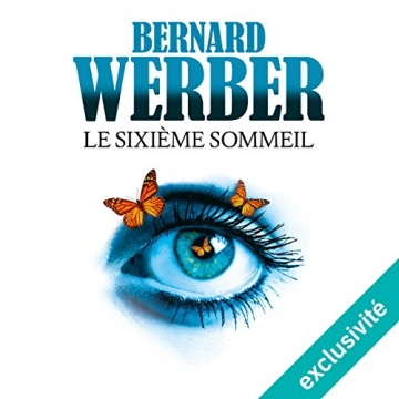 BERNARD WERBER - LE SIXIÈME SOMMEIL [AudioBooks]