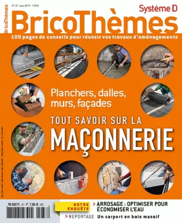 Système D Bricothèmes N°37 – Juin 2019  [Magazines]