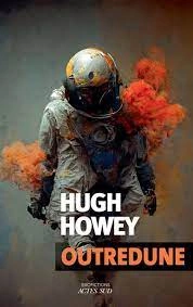 Outredune Hugh Howey [Livres]