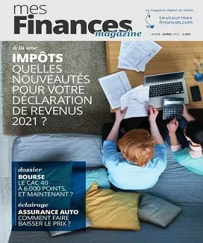 Mes Finances N°109 – Avril 2021  [Magazines]