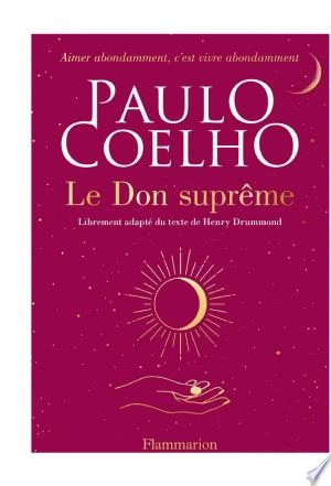Le Don suprême Paulo Coelho [Livres]