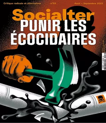 Socialter N°53 – Août-Septembre 2022  [Magazines]