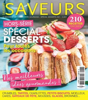 Saveurs Hors Série N°43 – Spécial Desserts 2021  [Magazines]