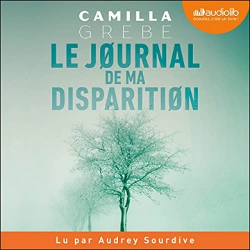 Le Journal de ma disparition Camilla Grebe [AudioBooks]