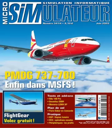 Micro Simulateur N°341 – Juin 2022  [Magazines]