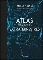 Atlas des zones extraterrestres [Livres]