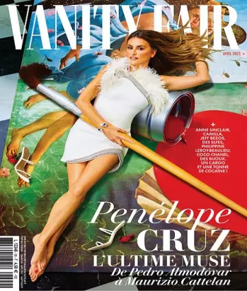 Vanity Fair N°99 – Avril 2022 [Magazines]