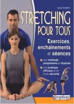 Stretching pour Tous – Exercices, Enchainements et Seances [Livres]