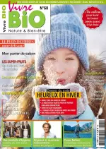Vivre Bio N°60 – Janvier-Février 2019  [Magazines]