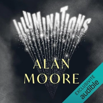 Illuminations Alan Moore [AudioBooks]