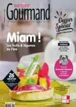 Sud Ouest Gourmand N°33 - Juin 2017 [Magazines]