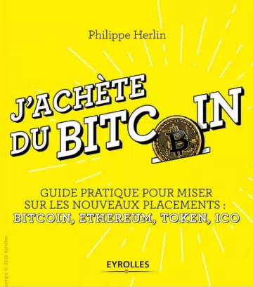 Philippe Herlin J’achète du Bitcoin  [Livres]