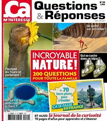 Ça M’Intéresse Questions et Réponses N°34 – Avril-Juin 2021  [Magazines]