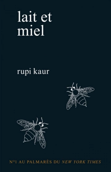 Lait et miel Rupi Kaur [Livres]