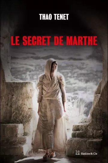 LE SECRET DE MARTHE - THAO TENET [Livres]