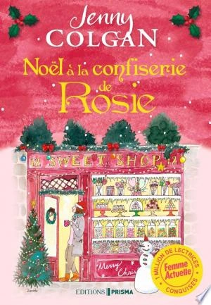 Noël à la confiserie de Rosie Jenny Colgan [Livres]