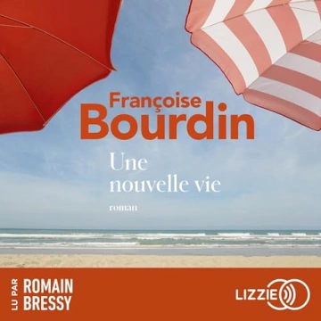 Une nouvelle vie Françoise Bourdin [AudioBooks]