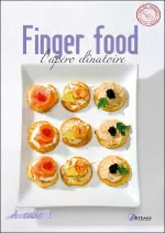 Finger food : L’apéro dînatoire [Livres]
