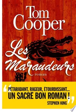 LES MARAUDEURS - TOM COOPER  [Livres]