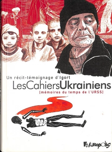 LES CAHIERS UKRAINIENS – T1 et 2  [BD]