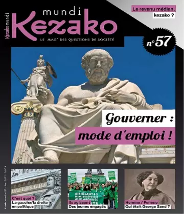 Kezako Mundi N°57 – Avril 2022 [Magazines]