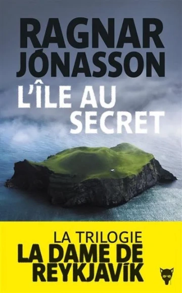 Ragnar Jónasson - L'Île au secret [Livres]
