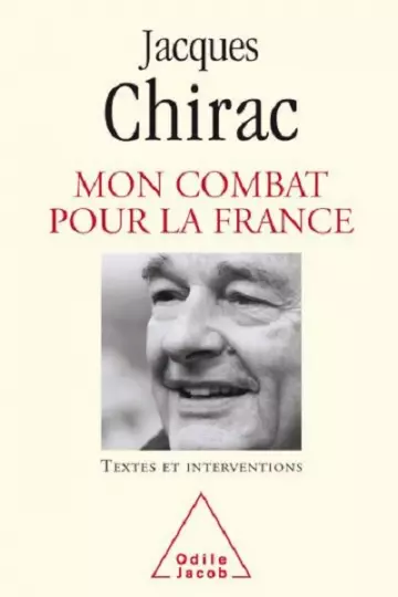 Mon combat pour la France  Jacques Chirac  [Livres]