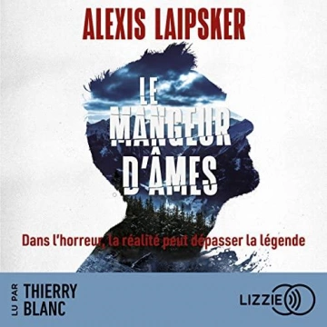 Le Mangeur d'âmes  Alexis Laipsker  [AudioBooks]
