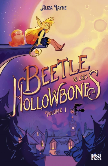 Beetle & les Hollowbones - Volume 1  [BD]