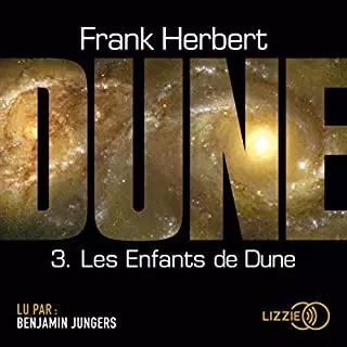 FRANK HERBERT - DUNE T3 - LES ENFANTS DE DUNE [AudioBooks]