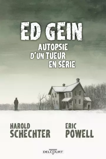 Ed Gein - Autopsie D'un Tueur En Série [BD]