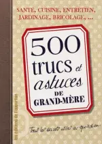 500 trucs et astuces de grand-mère [Livres]