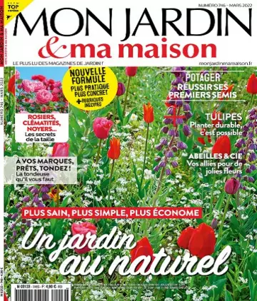 Mon Jardin et Ma Maison N°746 – Mars 2022 [Magazines]