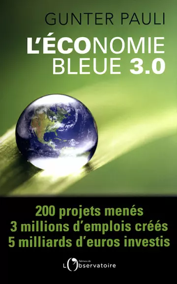 L'ÉCONOMIE BLEUE 3.0 - GUNTER PAULI [Livres]