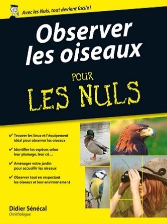 OBSERVER LES OISEAUX POUR LES NULS [Livres]