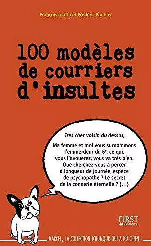 100 MODÈLES DE COURRIERS D'INSULTES  [Livres]