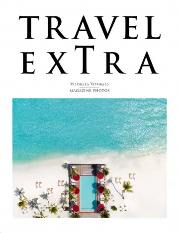 Travel Extra N°6 2019 [Magazines]