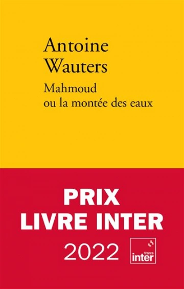 MAHMOUD OU LA MONTÉE DES EAUX  ANTOINE WAUTERS [Livres]