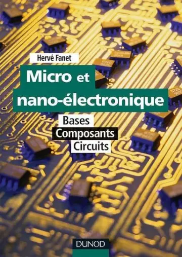 Micro et nano-électronique - Bases,composants,Circuits [Livres]