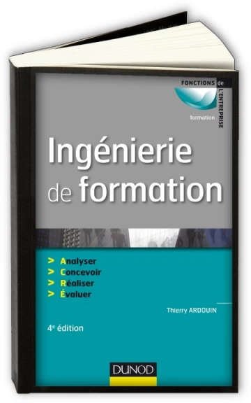 Ingénierie de formation - 4e édition  Thierry Ardouin [Livres]