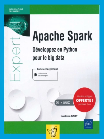 Apache Spark - Developpez en Python pour le big data [Livres]