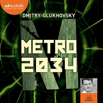 Métro 2034 Dmitry Glukhovsky [AudioBooks]