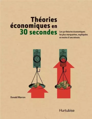 Théories économiques en 30 secondes [Livres]